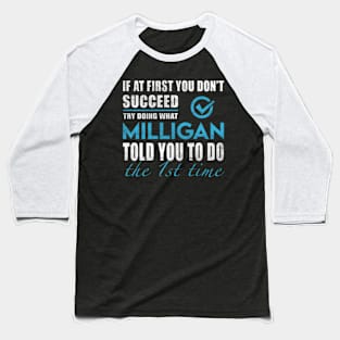 Milligan - The Time Milligan Baseball T-Shirt